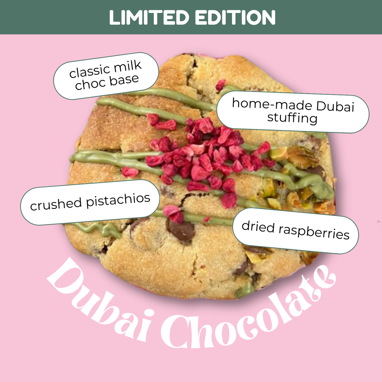 Chocolate cookie with ingredients listed on a pink background, featuring 'Dubai Chocolate' stuffing. Limited edition.